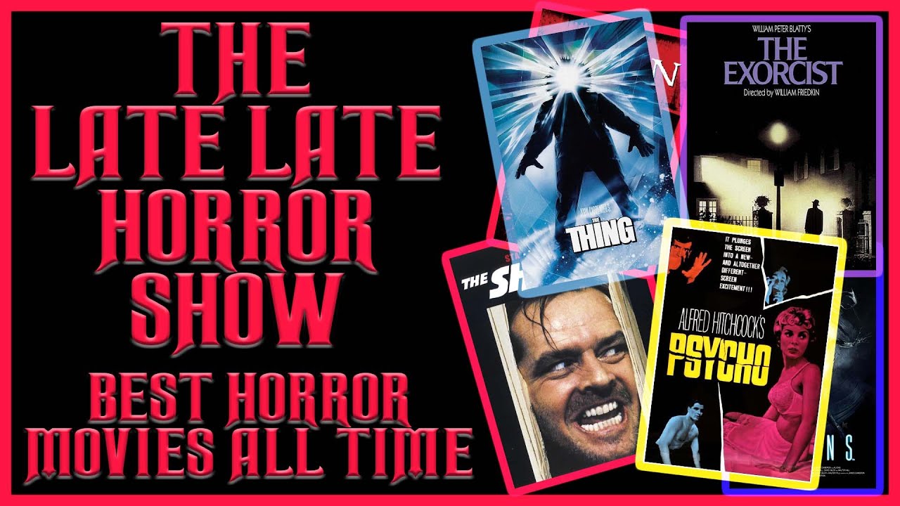 Lets Talk About The Best Horror Films of All time