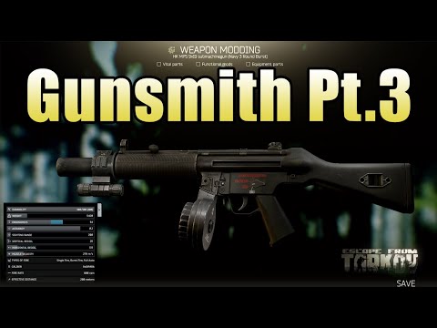 How to complete Gunsmith Part 3 - Escape from Tarkov (Patch 0.12)