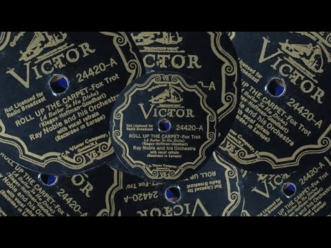 "Roll Up The Carpet" by Ray Noble and His Orchestra with Al Bowlly 1933 (Special Digitized!)