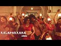 Kalapakkara KingOfKotha Lyrical Video Song Dulquersalmaan JakesBejoy AbhilashJoshi