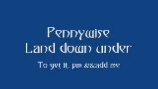 Pennywise - Land down under