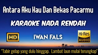 Download lagu Iwan Fals - Antara Aku Kau Dan Bekas Pacarmu (Karaoke Lower Key Nada Rendah HD HQ -3) mp3
