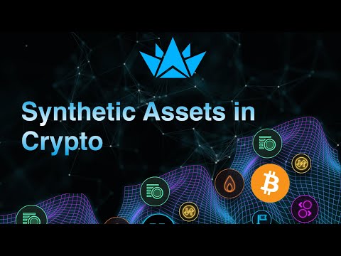 What Are Synthetic Assets in Crypto