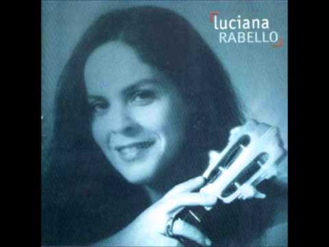 Luciana Rabello - Velhos Chorões