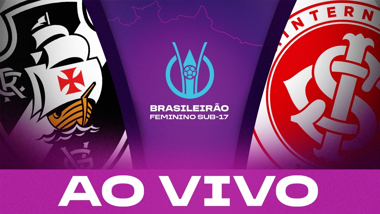 AO VIVO COM IMAGENS: VASCO x INTERNACIONAL | BRASILEIRÃO FEMININO SUB-17