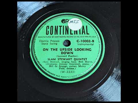 Slam Stewart Quintet - On The Upside Looking Down
