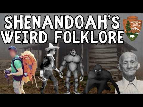 Exploring Shenandoah National Park's Weird Folklore: Myths and Legends of the United States