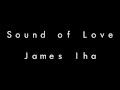 James Iha - Sound of Love 