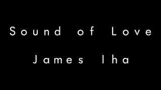 James Iha - Sound of Love