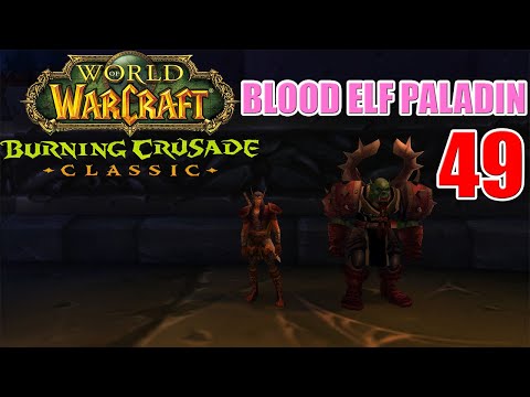 Let's Play WoW - TBC Classic - Blood Elf Paladin - Part 49 | Battleground PVP | Gameplay Walkthrough