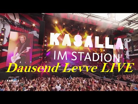 Kasalla - Dausend Levve LIVE (10 Jahre Kasalla) 18.05.2022