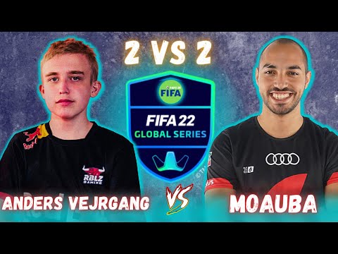 ANDERS VEJRGANG VS MOAUBA - FIFA 22 GLOBAL SERIES 2 VS 2 | PRÓ X PRÓ