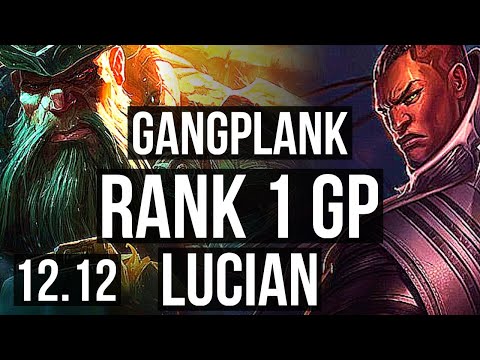 GANGPLANK vs LUCIAN (TOP) | Rank 1 GP, 4/1/3, Rank 22 | EUW Challenger | 12.12