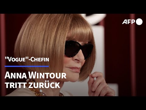 Video Thumbnail: Anna Wintour tritt als "Vogue"-Chefredakteurin zurück | AFP