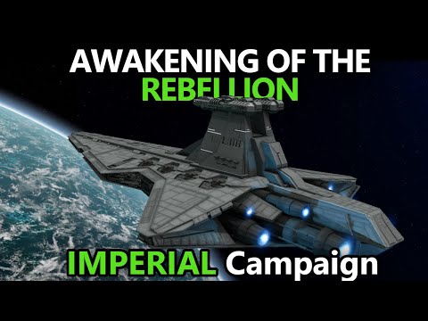 [Securing the CORE!] Star Wars Empire at War: Awakening of the Rebellion Mod - Empire Ep3
