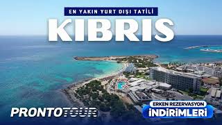 Kıbrıs Tatili - Erken Rezervasyon Fırsatları