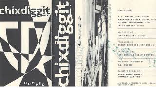 Chixdiggit- Humped Demo 1993 xfer from master Demo Tape