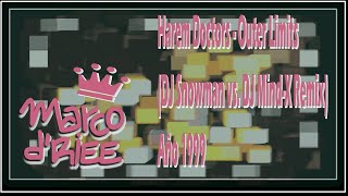 Harem Doctors - Outer Limits (DJ Snowman vs  DJ Mind X Remix) - 1999