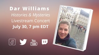 Dar Williams &quot;Histories and Mysteries&quot; Livestream Concert