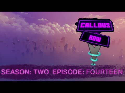 Callous Row Ep 14   Leonard Kiani's perspective