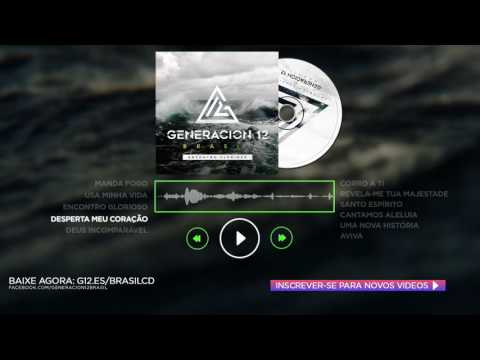 Desperta Meu Coração - Generación 12 Brasil