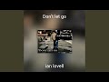 Don't let go