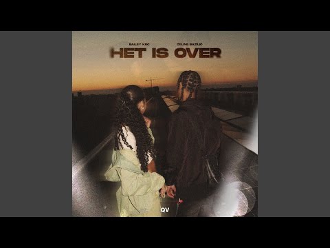 Het Is Over (feat. Celine Bazilio)