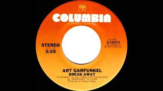 1976 HITS ARCHIVE: Break Away - Art Garfunkel (stereo 45)