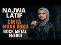 NAJWA LATIF CINTA MUKA BUKU COVER VERSI ROCK METAL ENERGI