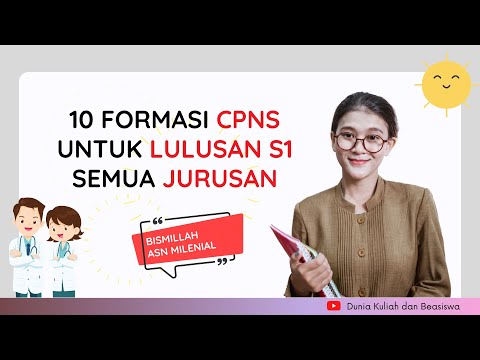 10 FORMASI CPNS LULUSAN S1 SEMUA JURUSAN