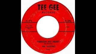 The Clusters - Pardon My Heart 1958