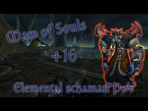 Maw of Souls Mythic +16 - Shadixx - Schaman POV