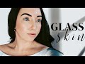 HOW TO GET GLASS SKIN Makeup Tutorial