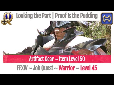 FFXIV Warrior Level 45 Job Quest ~ A Realm Reborn ~ Looking the Part | Proof Is the Pudding
