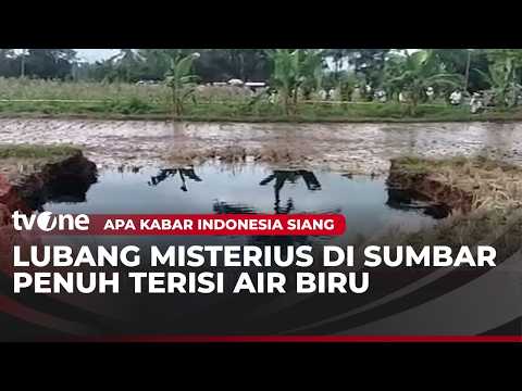 Fenomena Sinkhole Berukuran 7 Meter dan Kedalaman 5 Meter di Tengah Sawah Sumbar | AKIS tvOne
