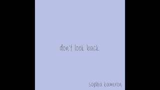 Sophia Kameron - Don't Look Back (Official Audio)