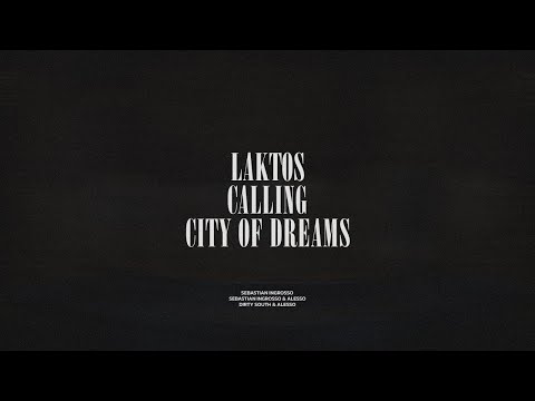 Laktos / Calling / City Of Dreams