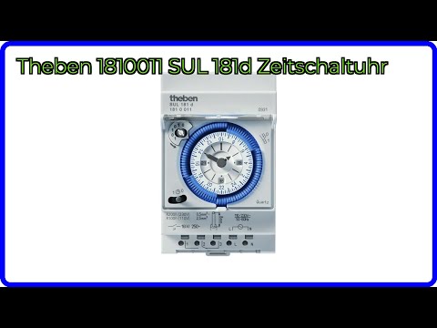BEWERTUNG (2025): Theben 1810011 SUL 181d Zeitschaltuhr. WESENTLICHE Einzelheiten