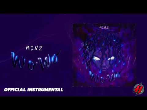 MINZ - WOWO OFFICIAL INSTRUMENTAL (Official Audio)