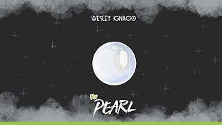 Wesley Ignacio - My Pearl