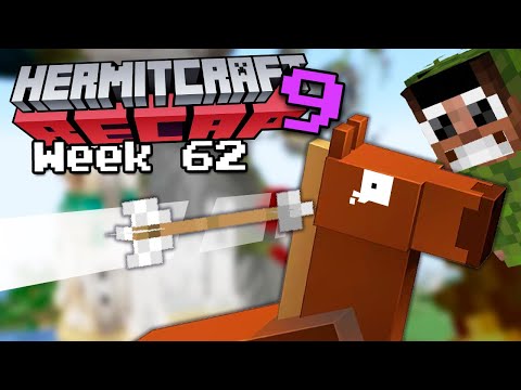 Hermitcraft RECAP - Season 9 Week 62