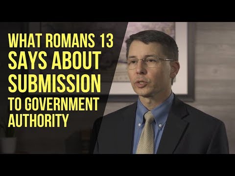 What Romans 13 Says About Submission to Government Authority