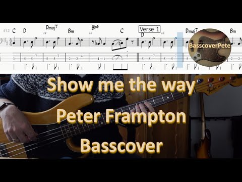 Peter Frampton Show me the way Bass Cover Tabs Score Notation Chords Transcription