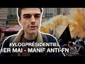 Manifestation anti-FN à Paris - 1er mai - #VlogPrésidentiel - Épisode 4