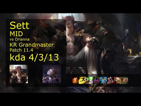 Sett Mid vs Orianna - KR Grandmaster 4/3/13 Patch 11.4 Gameplay // [롤] 세트 vs 오리아나 미드