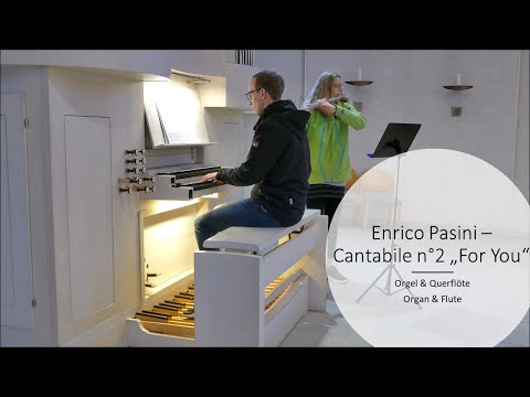 Enrico Pasini - Cantabile n°2 "For You" (Orgel/Organ & Querflöte/Flute)