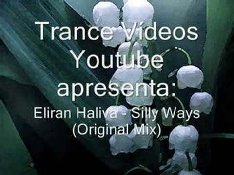 Eliran Haliva - Silly Ways (Original Mix)