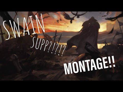 SWAIN MONTAGE!!! | LEAGUE OF LEGENDS | BEST SUPPORT ?!