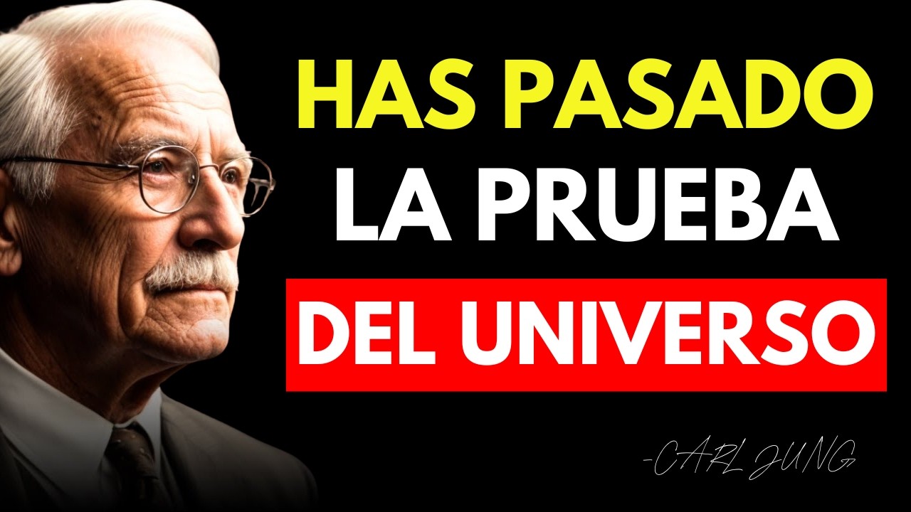 ESTAS señales REVELAN que has Superado la Prueba QUE EL UNIVERSO TE PUSO | Carl Jung (Filosofía)