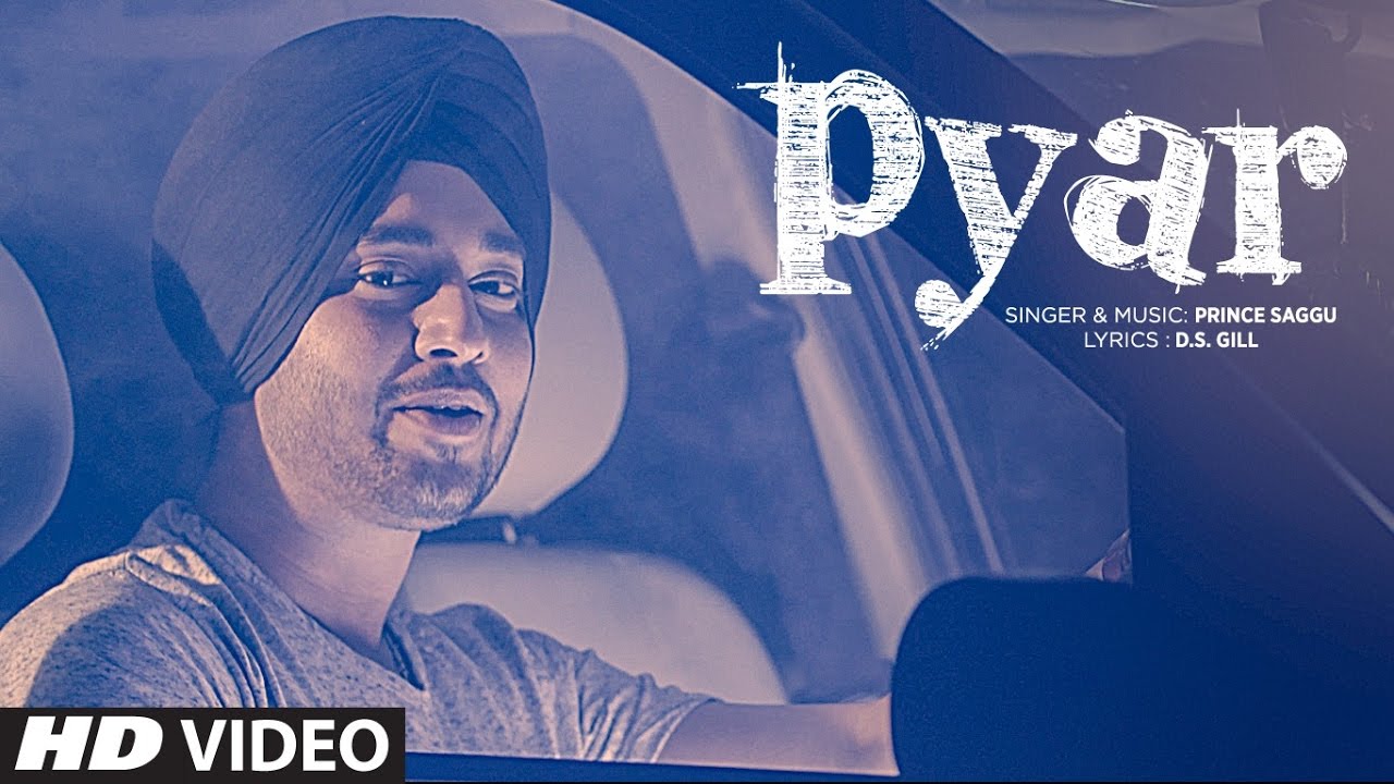 Pyar Lyrics | Punjabi | PRINCE SAGGU | Prince Saggu